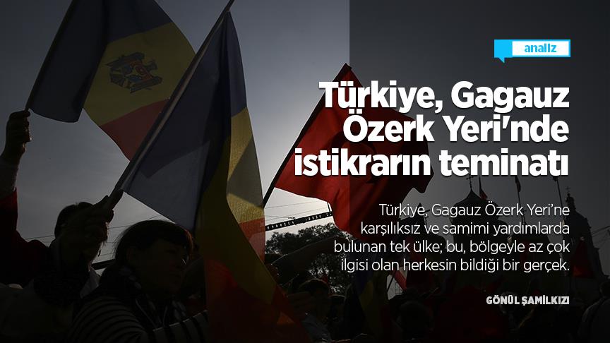 Türkiye, Gagauz Özerk Yeri&#039;nde istikrarın teminatı