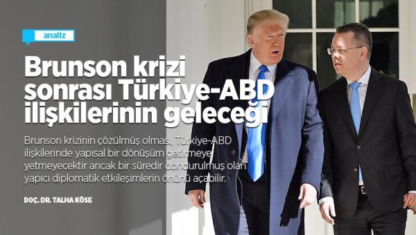 Türkiye-ABD ve Brunson krizi